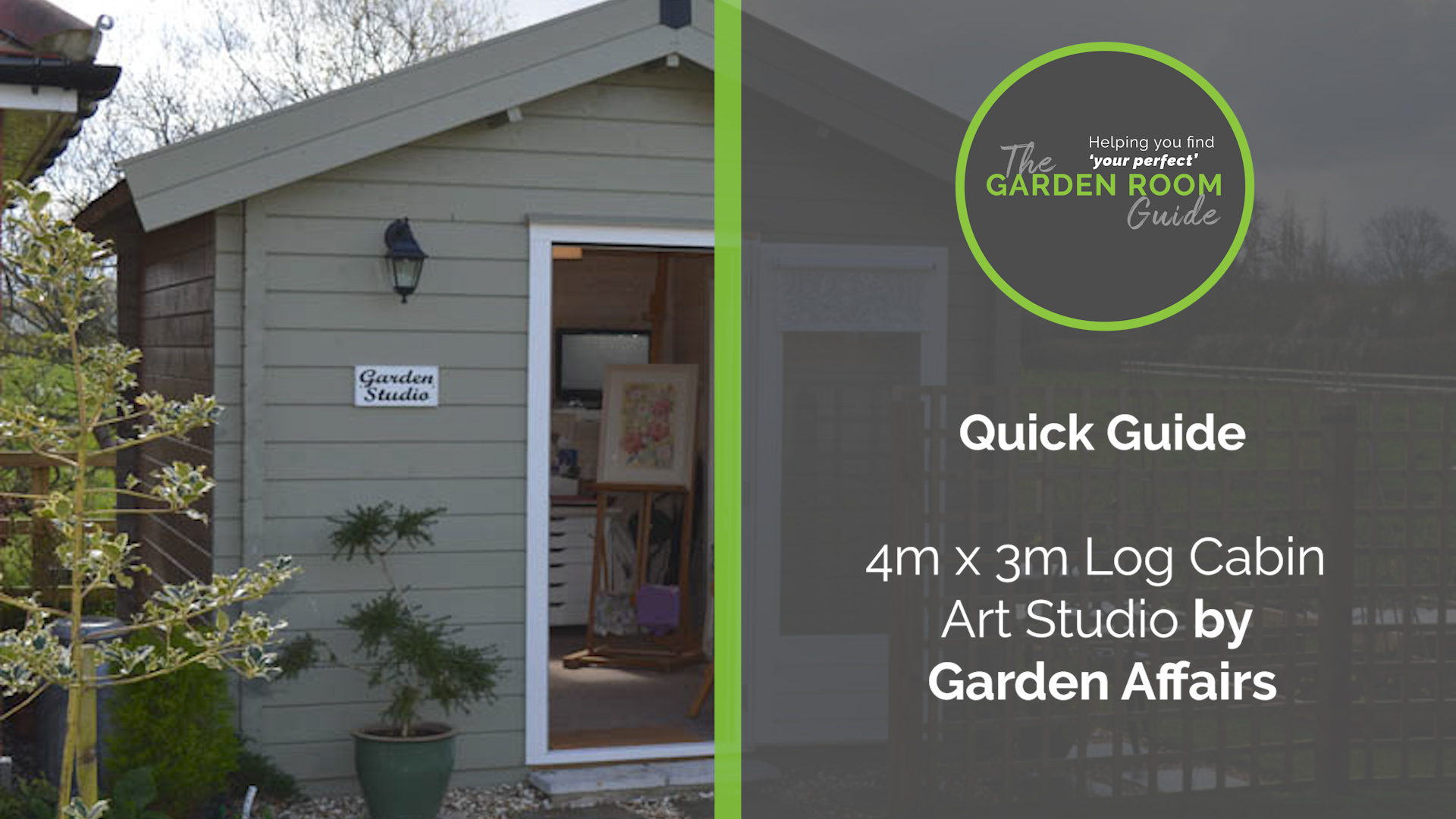Quick look at a 4m x 3m log cabin art studio by Garden Affairs